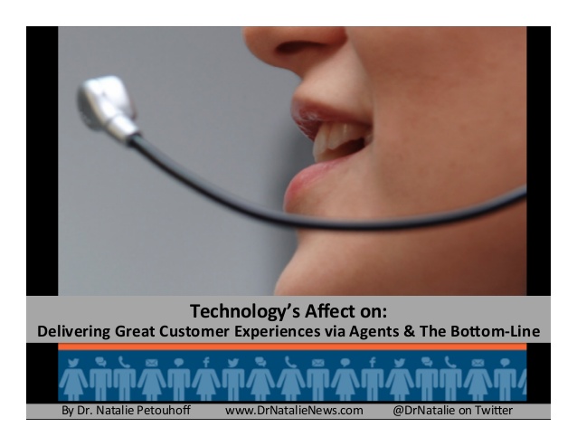 How technology affects agent performance and the bottom line by @dr natalie petouhoff-contact center
