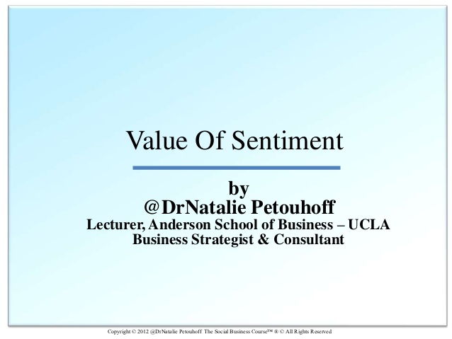 The Business Value of Social Media Monitoring by @DrNatalie Petouhoff