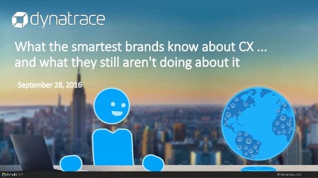 What the smartest brands know about CX … and what they still aren’t doing about it